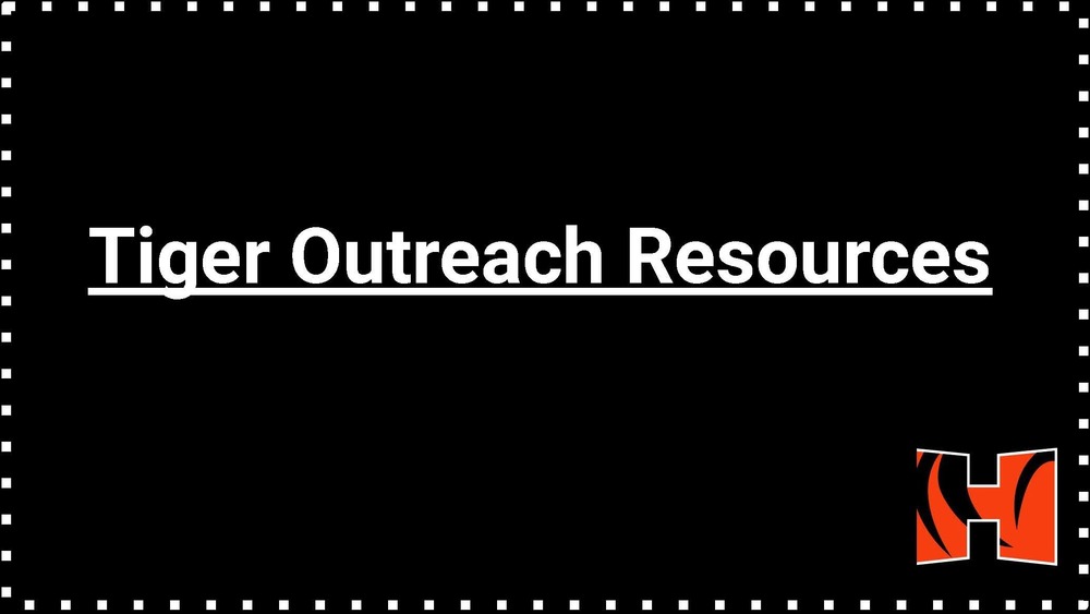 Tiger Outreach Resources